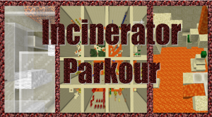 Baixar Incinerator Parkour para Minecraft 1.10.2